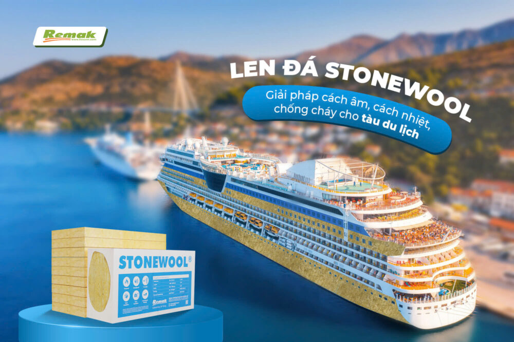 Dự án cung cấp 1000 tấm bông khoáng Remak® Stonewool cho hệ thống tàu du lịch cao cấp Len đá cách âm cho tàu du lịch hoàn hảo