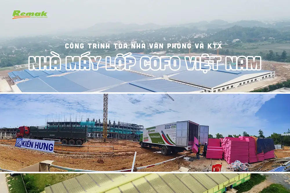 Xốp Remak® XPS cách âm, cách nhiệt Nhà máy COFO Việt Nam