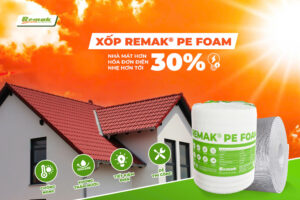 xốp pe foam cách nhiệt remak